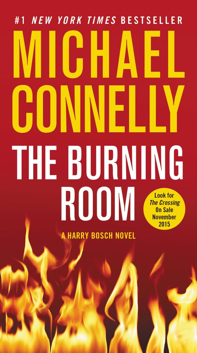 Burning room. The Burning Room. The Black Box Michael Connelly Harry Bosch. Michael Connelly the Brass verdict (2008).